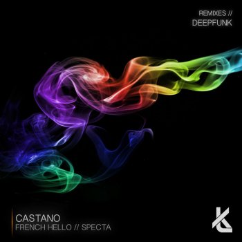 Castano feat. Deepfunk French Hello - Deepfunk Remix