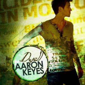 Aaron Keyes I Am Not The Same