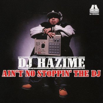 DJ Hazime DANGEROUS CHASE feat.THE BROBUS,C.T