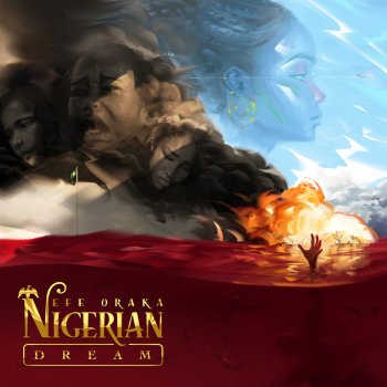 Efe Oraka Nigerian Dream