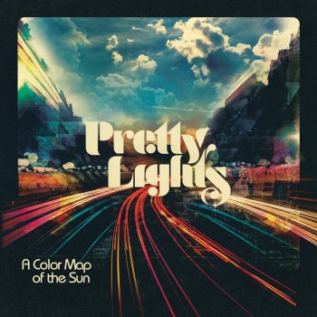 Pretty Lights Sweet Long Life (Bonus Track)