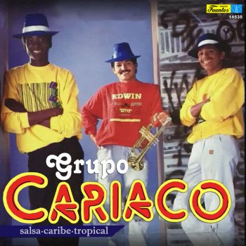 Grupo Cariaco feat. Yorthley Rivas La Tuve Que Botar