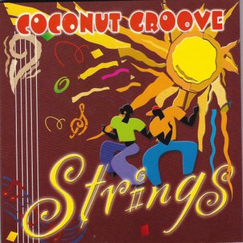Strings Coconut Groove