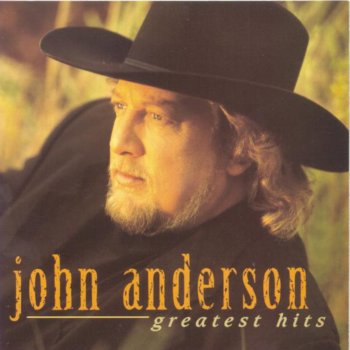 John Anderson I Wish I Could Have Been There