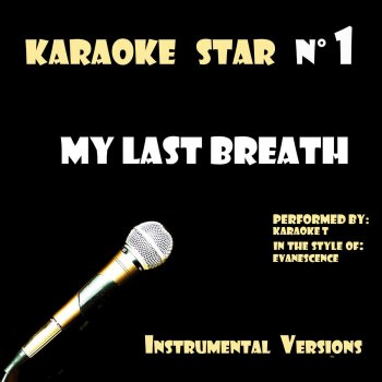 Karaoke T My Last Breath [Lead part played by piano, With metronome]