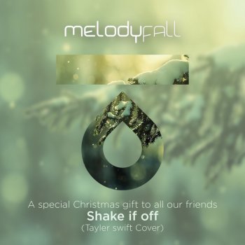 Melody Fall Shake It Off