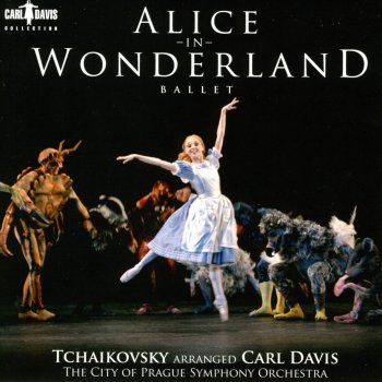 Carl Davis feat. Prague City Philharmonic Orchestra Alice in Wonderland: Act I: The Garden of Living Flowers