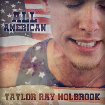 Taylor Ray Holbrook All American