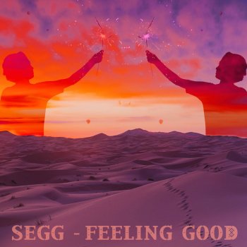 SEGG Feeling Good