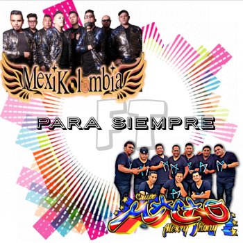 Mexikolombia feat. Macao Para Siempre