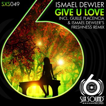 Ismael Dewler Give U Love - Guille Placencia Remix