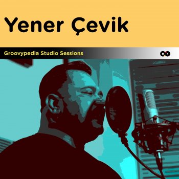 Yener Çevik Parçanın Adı Yok - Groovypedia Live