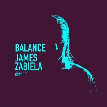 James Zabiela Balance 029 (Continuous Mix 2)