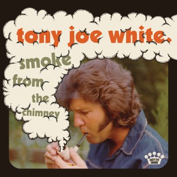 Tony Joe White Listen To Your Song