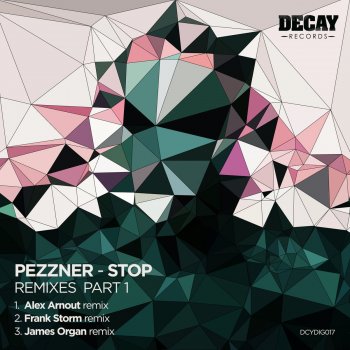 Pezzner Pezzner, Stop (James Organ Remix)