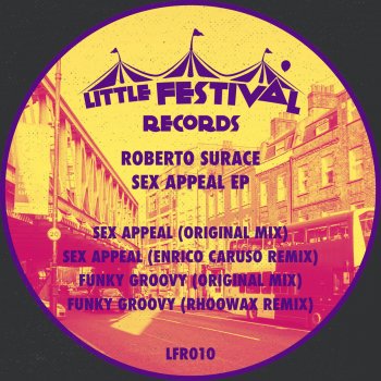 Roberto Surace Sex Appeal (Enrico Caruso Remix)