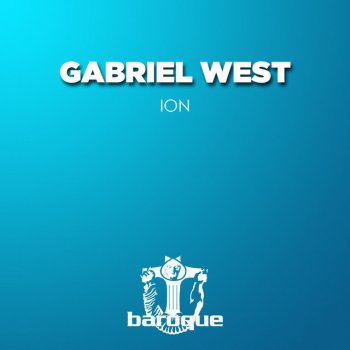 Gabriel West feat. Andy Slate Ion - Andy Slate Remix