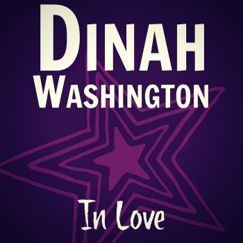 Dinah Washington Love Is the Sweetest Thing