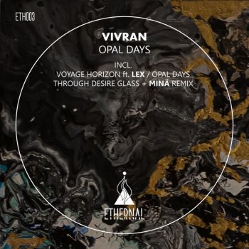 Vivran Through Desire Glass (Minä Remix)
