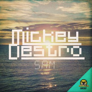 Mickey Destro 5 AM - Original Mix