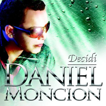 Daniel Moncion Como Te Olvido