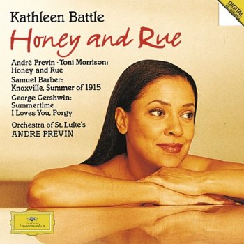 André Previn feat. The Orchestra Of St. Luke's, Orchestra Of St Luke's & Kathleen Battle Honey and Rue: II. Whose House Is This?