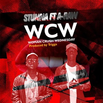 Stunna feat. ARAW WCW