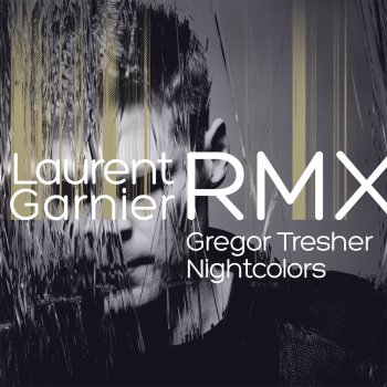 Gregor Tresher Nightcolors (Garnier Without the B Devotions Remix)