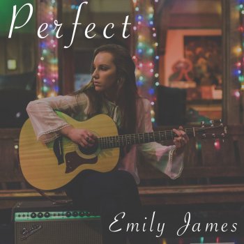 Emily James Perfect (Acoustic)
