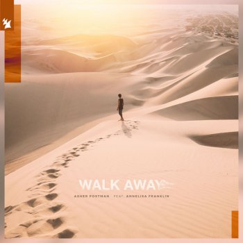 Asher Postman Walk Away (feat. Annelisa Franklin) [Extended Mix]