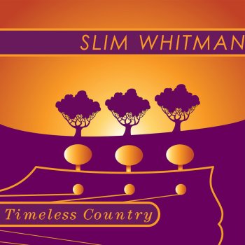 Slim Whitman How Can I Tell