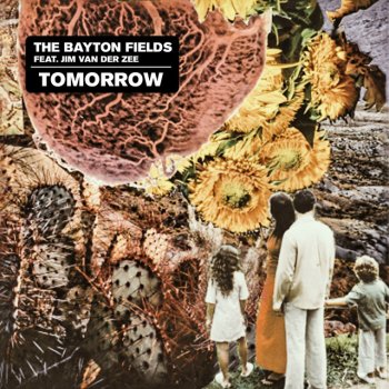 The Bayton Fields feat. Jim van der Zee Tomorrow (feat. Jim van der Zee)