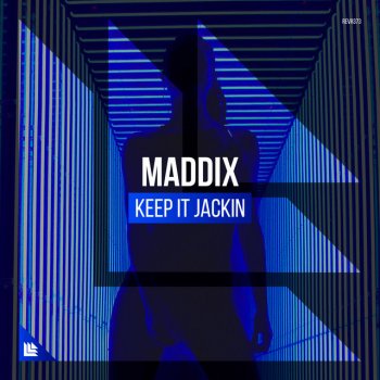 Maddix Keep It Jackin
