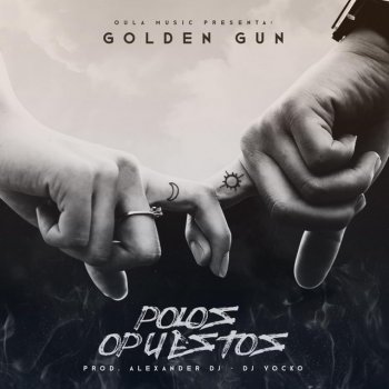 Golden Gun Polos Opuestos