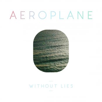 Aeroplane Without Lies