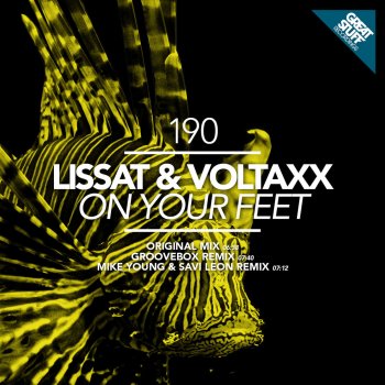 Lissat, Voltaxx On Your Feet (Groovebox Remix)