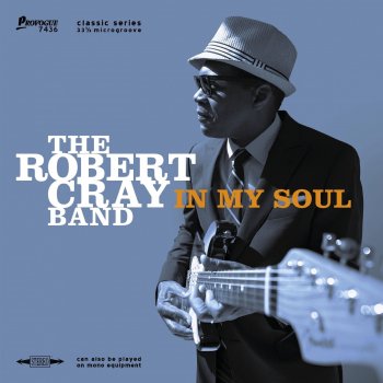 The Robert Cray Band Nobody's Fault but Mine