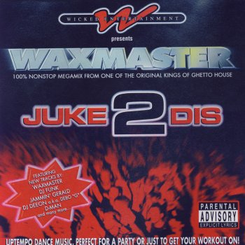 Waxmaster Juke Da Box