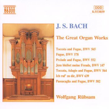 Johann Sebastian Bach feat. Wolfgang Rübsam Toccata, Adagio & Fugue in C Major, BWV 564: I. Toccata