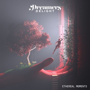 Dreamers Delight Ethereal Moments
