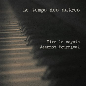Tire Le Coyote feat. Jeannot Bournival La vie d'factrie