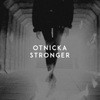 Otnicka Stronger