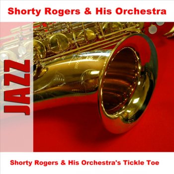 Shorty Rogers and His Orchestra The Wild One (Hot Blood)