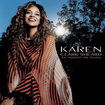 Karen Clark Sheard Don't Change - feat. Kiera "Kiki" Sheard