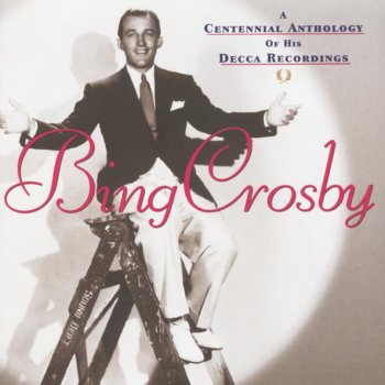 Bing Crosby I Can't Begin to Tell You