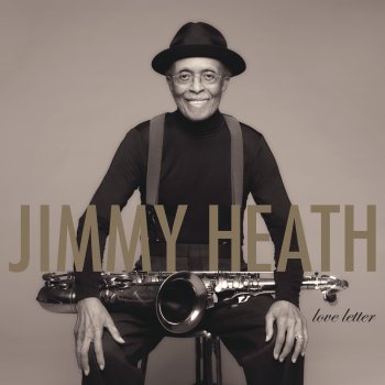 Jimmy Heath Ballad From Upper Neighbors Suite