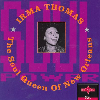 Irma Thomas She'll Never Be Your Wife