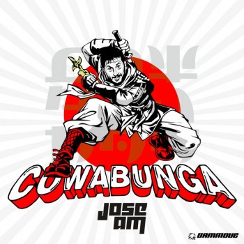 Jose AM Cowabunga - Radio Dub Mix