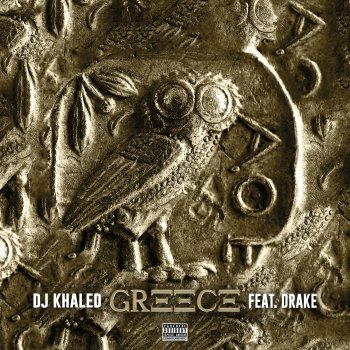DJ Khaled feat. Drake GREECE (feat. Drake)