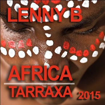 Lenny B Africa Tarraxa